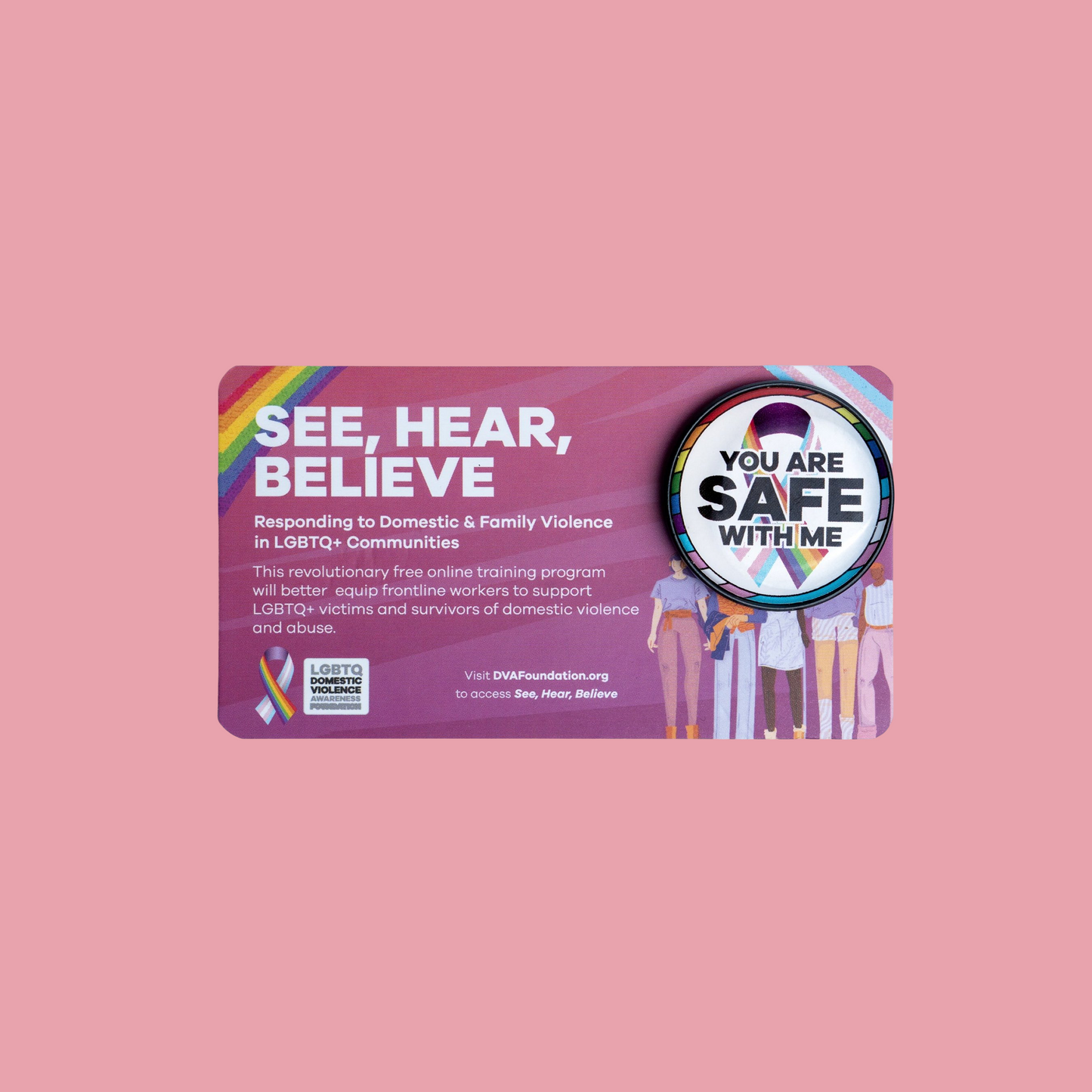 'You Are Safe With Me' Pin